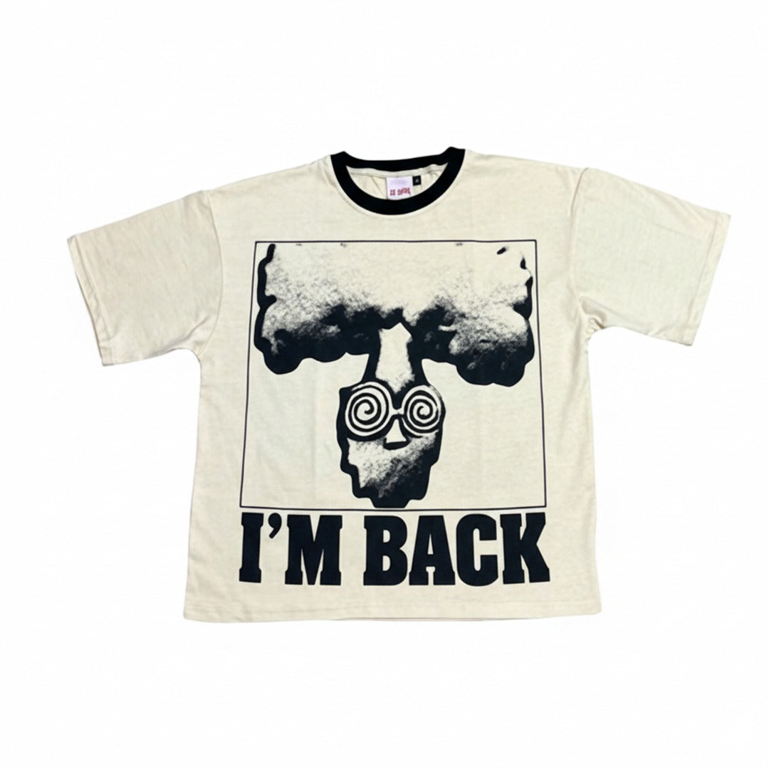 “I’m Back” Tee