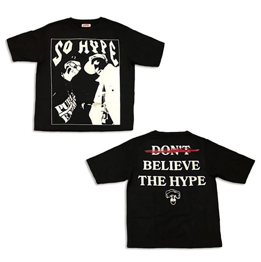 “Don’t Believe The Hype” Short Sleeve Tee